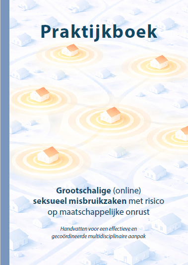 Nieuw praktijkboek helpt professionals bij grootschalige seksueel misbruikzaken